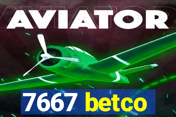 7667 betco